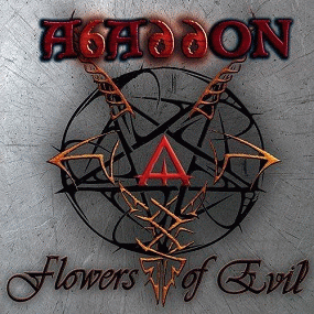 Abaddon (UK) : Flowers of Evil